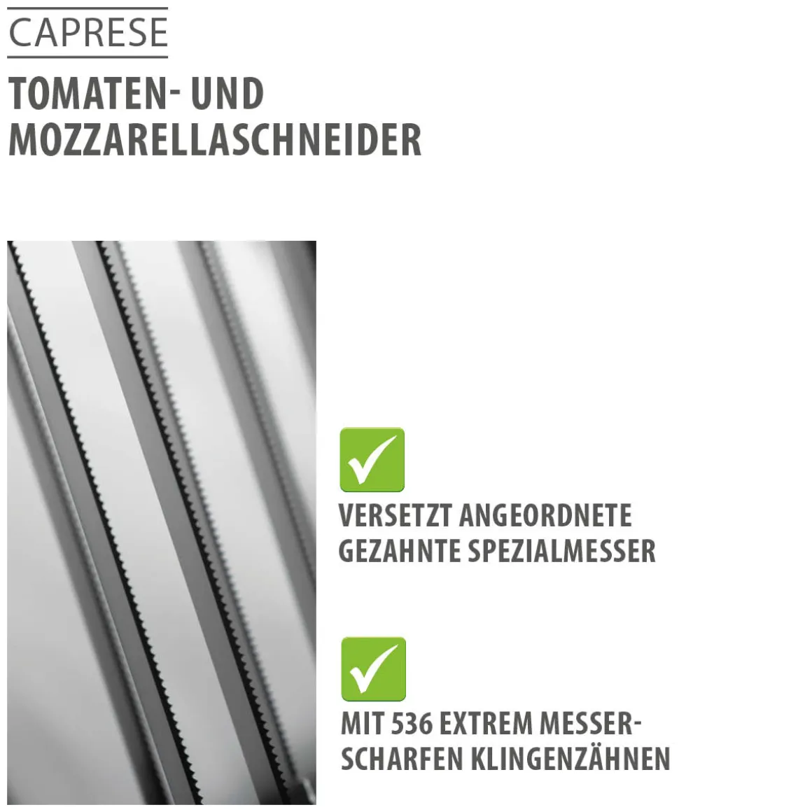 Scheibenschneider CAPRESE