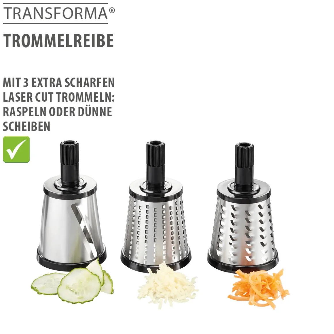 Trommelreibe TRANSFORMA®